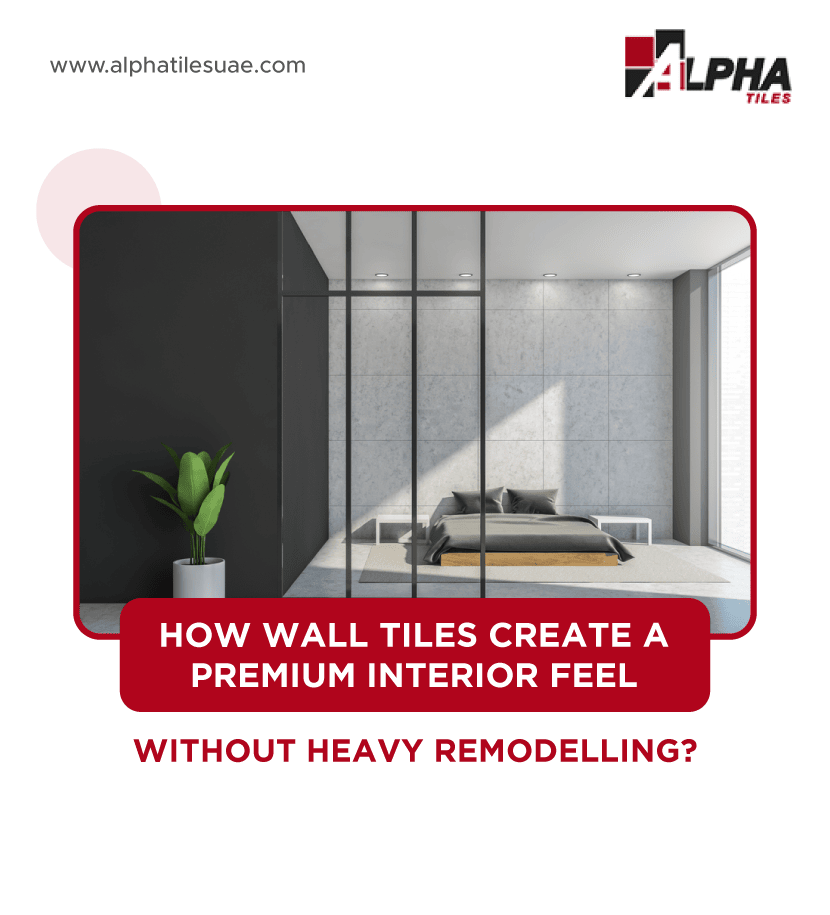 how wall tiles create a premium interior feel